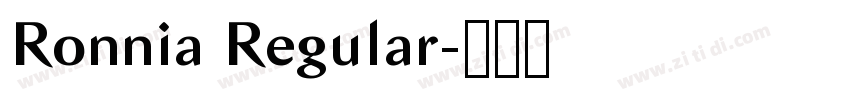 Ronnia Regular字体转换 Ronnia Regular字体转换